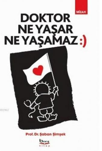 Doktor Ne Yaşar Ne Yaşamaz