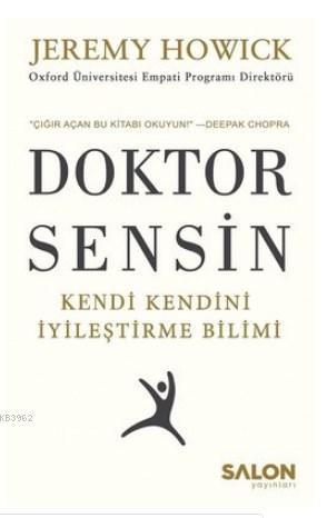 Doktor Sensin Kendi Kendini İyileştirme Bilimi