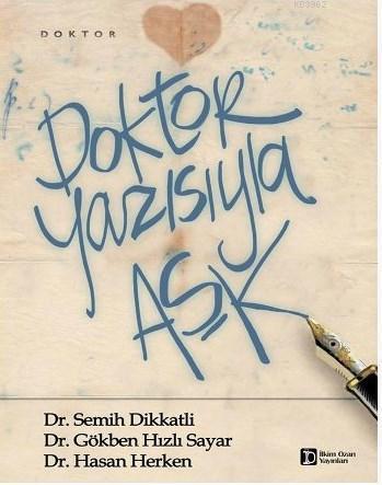Doktor Yazısıyla Aşk