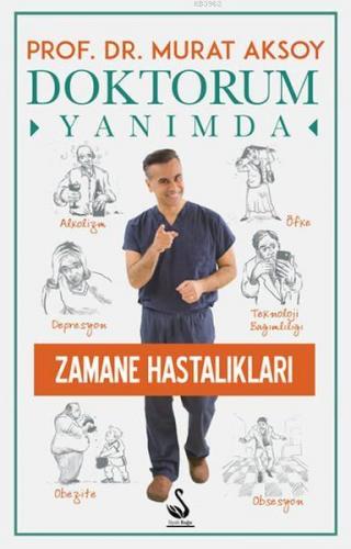 Doktorum Yanımda; Zamane Hastalıkları