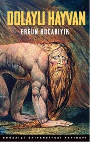 Dolaylı Hayvan; Süfli ve Şerefli, Hayvani ve Erotik, Şeytani ve Deli