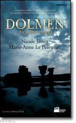 Dolmen; Taşların Sırrı