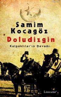Doludizgin - Kalpaklılar´ın Devamı