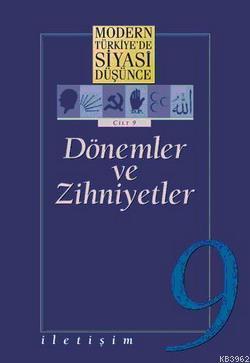 Dönemler ve Zihniyetler
