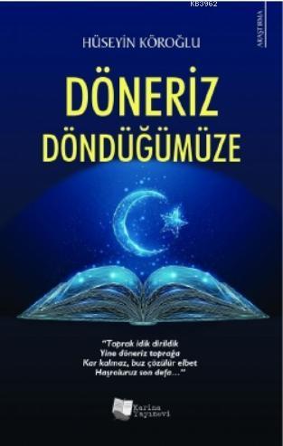 Döneriz Döndüğümüze