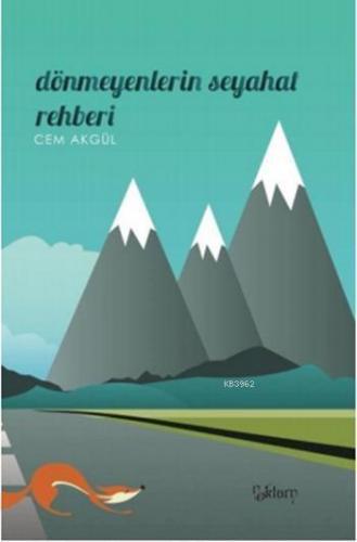 Dönmeyenlerin Seyahat Rehberi