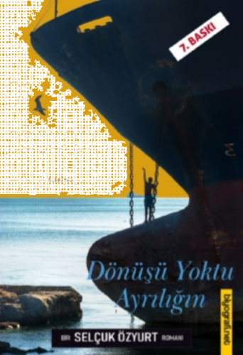Dönüşü Yoktu Ayrılığın