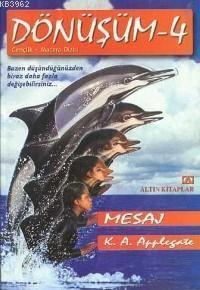 Dönüşüm 4 - Mesaj