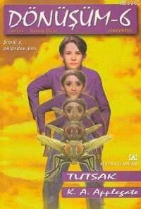 Dönüşüm 6 - Tutsak