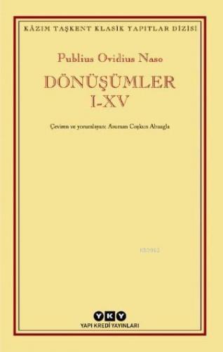 Dönüşümler I-XV; YKY Kâzım Taşkent Klasikleri