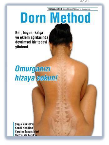 Dorn Method; Omurganızı Hizaya Sokun!