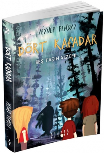 Dört Kafadar - Beş Taşın Gizemi