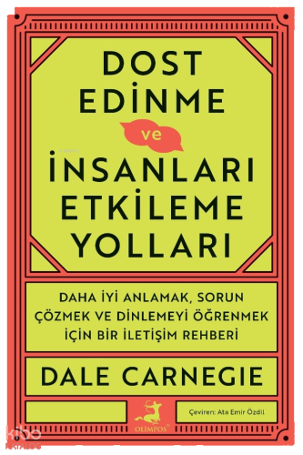 Dost Edinme ve İnsanları Etkileme Yolları