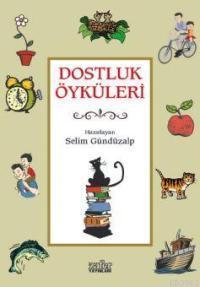 Dostluk Öyküleri