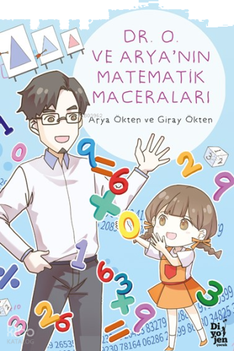 Dr. O ve Arya’nın Matematik Maceraları