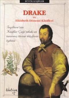 Drake; ve Elizabeth Dönemi Kaşifleri