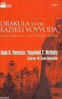 Drakula Ya Da Kazıklı Voyvoda