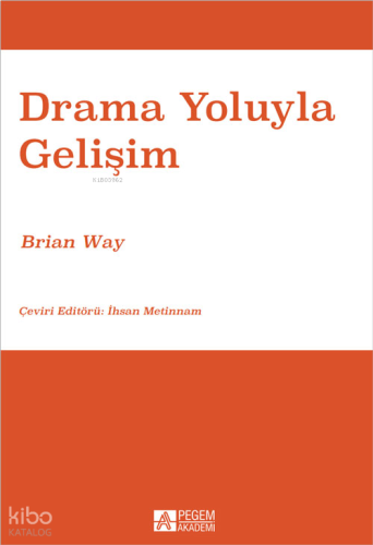 Drama Yoluyla Gelişim