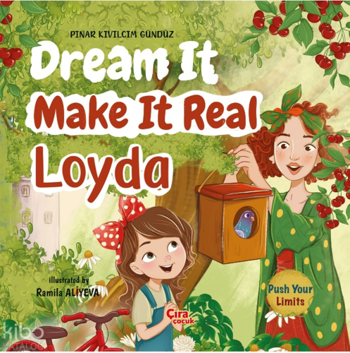 Dream it Make it Real Loyda