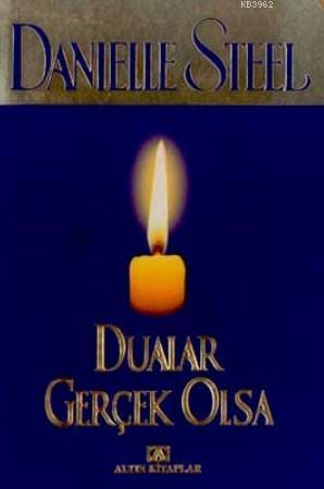 Dualar Gerçek Olsa