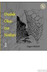 Dudak Okuma Notları