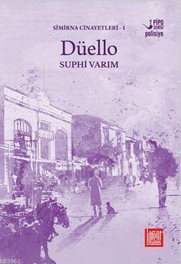 Düello; Simirna Cinayetleri 1