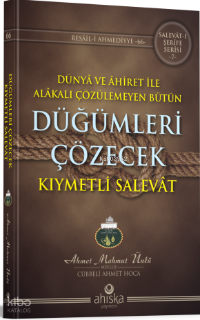 Düğümleri Çözecek Kıymetli Salevat