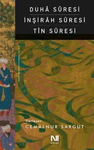 Duha Suresi İnşirah Suresi Tın Suresi