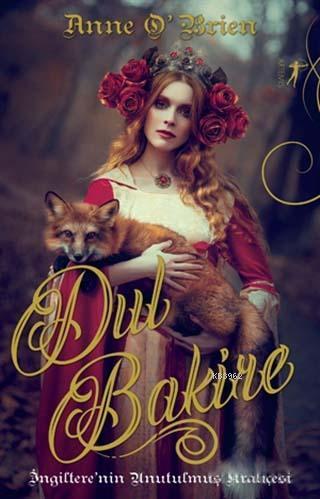 Dul Bakire; İngiltere'nin Unutulmuş Kraliçesi