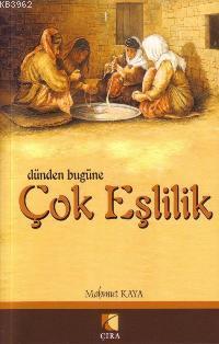 Dünden Bugüne Çok Eşlilik