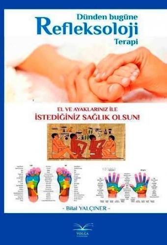 Dünden Bugüne Refleksoloji Terapi