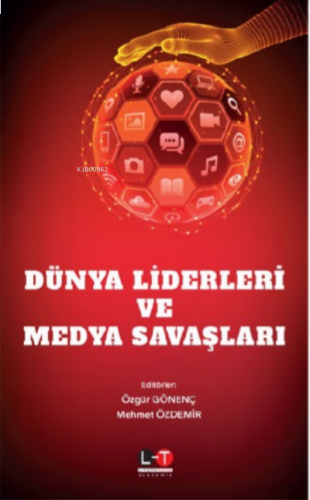 Dünya Liderleri Ve Medya Savaşları