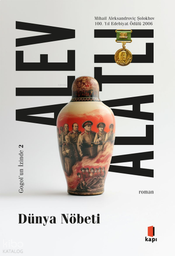 Dünya Nöbeti;Gogol’ün İzinde II