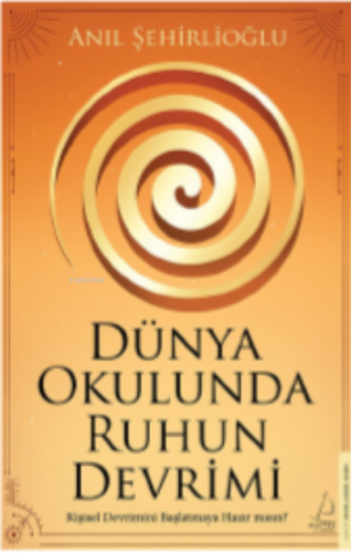 Dünya Okulunda Ruhun Devrimi