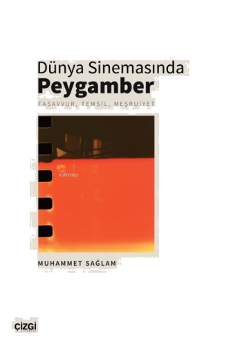 Dünya Sinemasında Peygamber - Tasavvur, Temsil, Meşruiyet