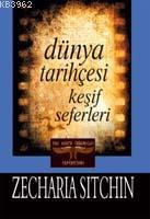Dünya Tarihçesi Keşif Seferleri