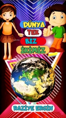 Dünya Tek Biz İkimiz