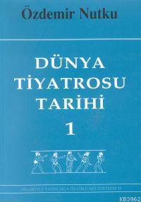 Dünya Tiyatrosu Tarihi 1