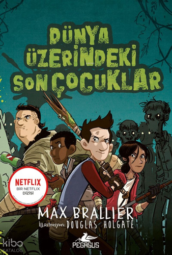 Dünya Üzerindeki Son Çocuklar - 1. Kitap