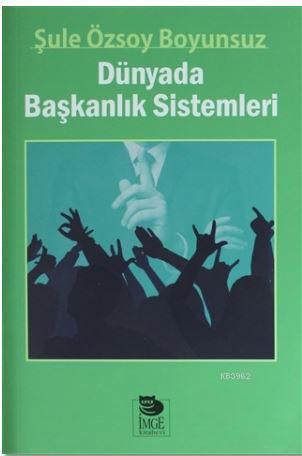 Dünyada Başkanlık Sistemleri