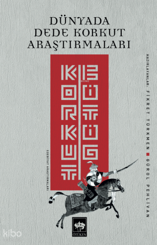 Dünyada Dede Korkut Araştırmaları