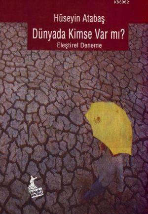 Dünyada Kimse Var mı?