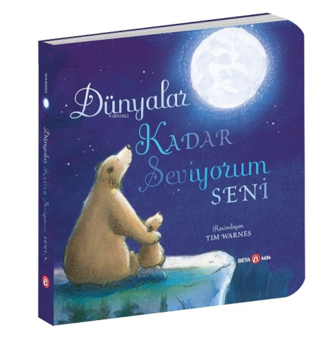 Dünyalar Kadar Seviyorum Seni