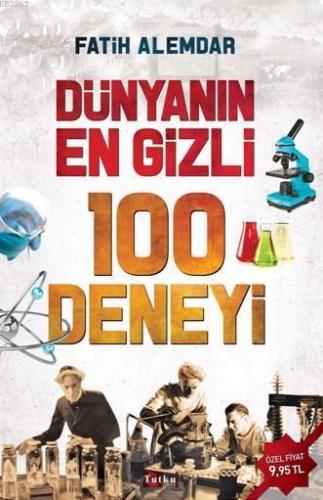Dünyanın En Gizli 100 Deneyi