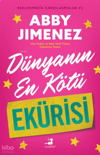 Dünyanın En Kötü Ekürisi - Beklenmedik Karşılaşmalar 2