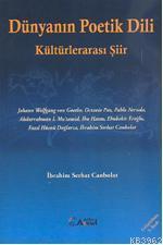 Dünyanın Poetik Dili; Kültürlerarası Şiir