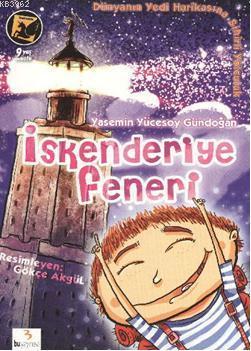 Dünyanın Yedi Harikasına Sihirli Yolculuk| İskenderiye Feneri