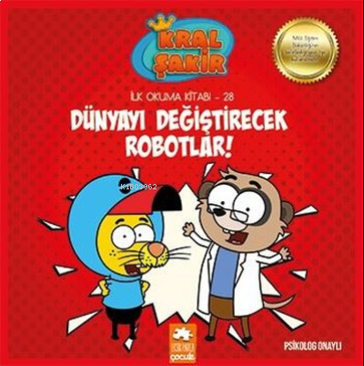 Dünyayı Değiştirecek Robotlar! - İlk Okuma Kitabı 28
