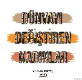 Dünyayı Değiştiren Kadınlar