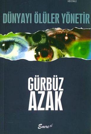 Dünyayı Ölüler Yönetir